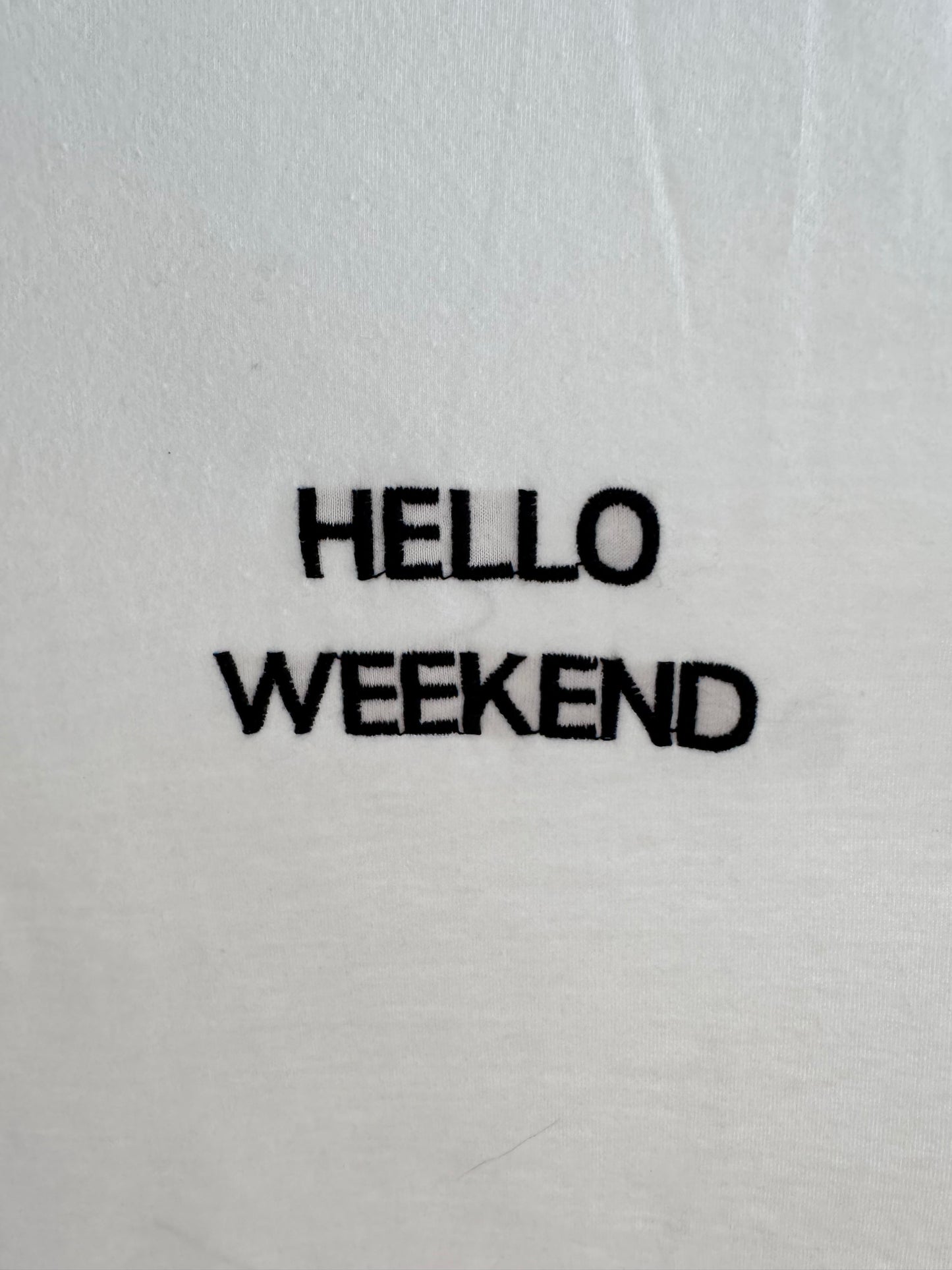„Hello Weekend“ T-Shirt